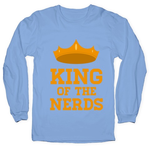 King of the Nerds Longsleeve Tee